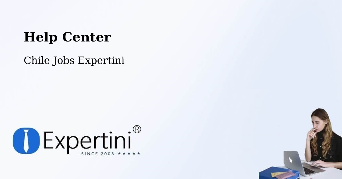 Help Center – San Rafael - Chile Jobs Expertini