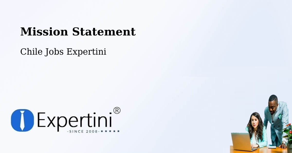 Corporate Mission – San Rafael - Chile Jobs Expertini